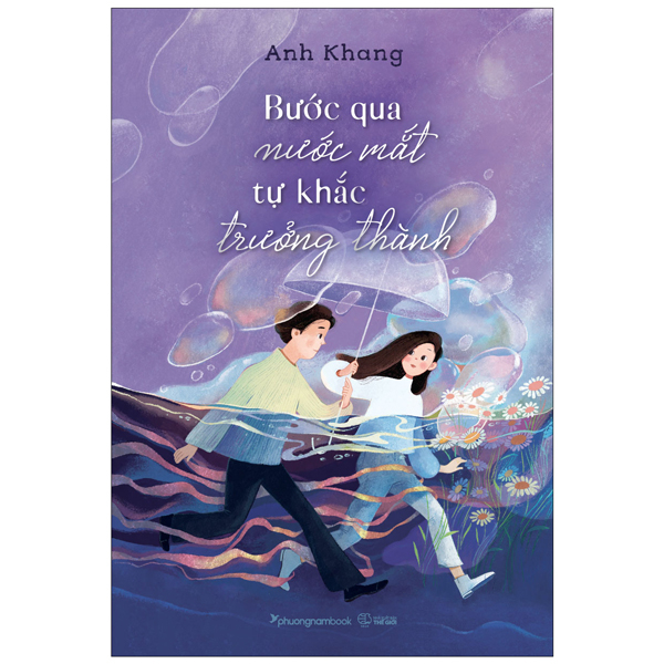 Buoc Qua Nuoc Mat, Tu Khac Truong Thanh