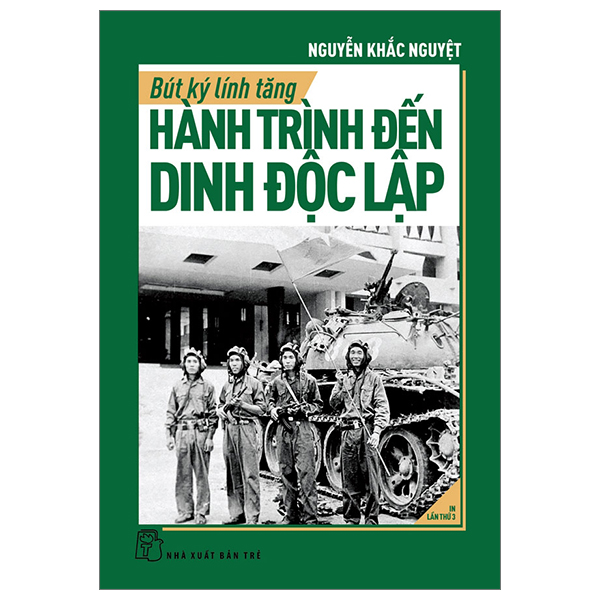 bút ký lính tăng - hành trình đến dinh độc lập