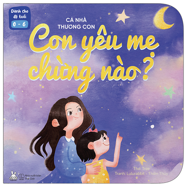 cả nhà thương con - con yêu mẹ chừng nào?