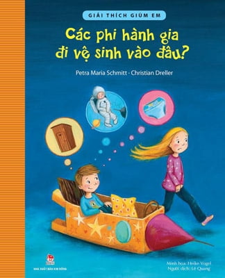 các phi hành gia đi vệ sinh vào đâu?