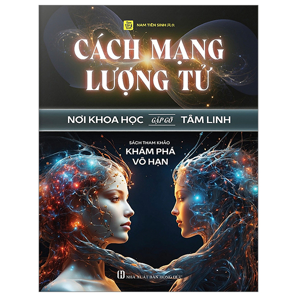 cách mạng lượng tử - nơi khoa học gặp gỡ tâm linh - khám phá vô hạn