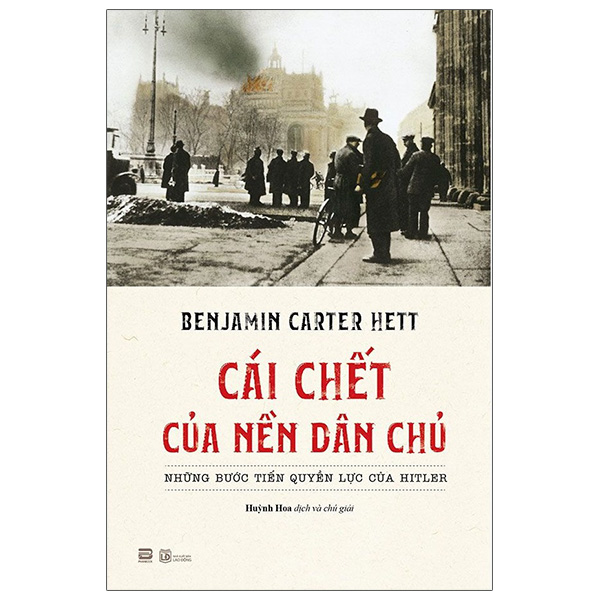 cái chết của nền dân chủ: những bước tiến quyền lực của hitler