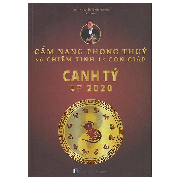 cẩm nang phong thủy và chiêm tinh 12 con giáp canh tý 2020