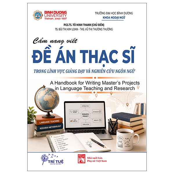 Cẩm Nang Viết Đề Án Thạc Sĩ - Trong Lĩnh Vực Giảng Dạy Và Nghiên Cứu Ngôn Ngữ