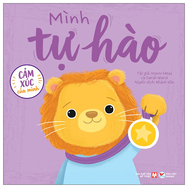 Cảm Xúc Của Mình - Mình Tự Hào - Bìa Cứng