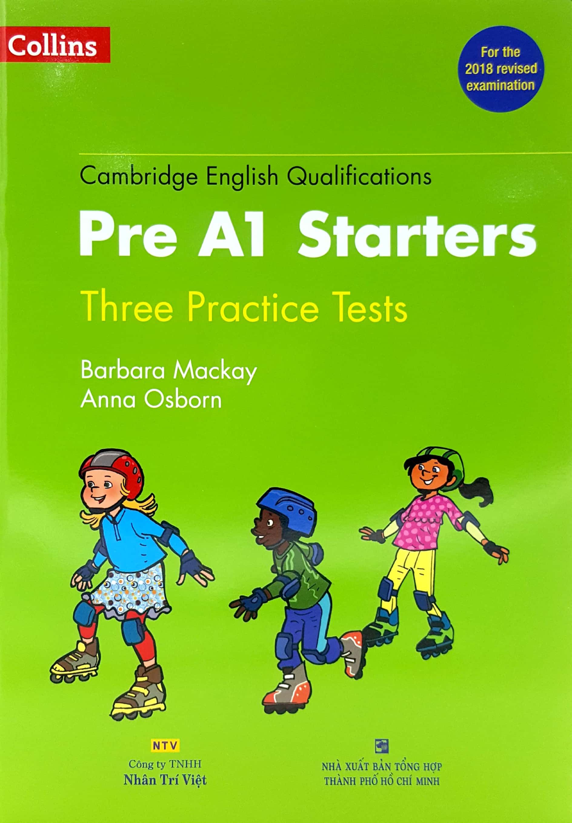 cambridge english qualifications - pre a1 starters (three practice test) (2018)