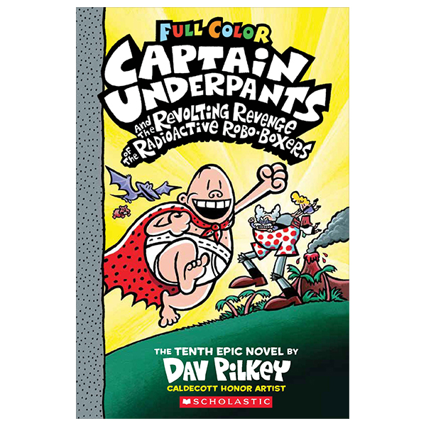 captain underpants 10 - revolting revenge of the radioactive robo-boxers