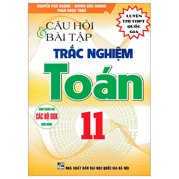 câu hỏi và bài tập trắc nghiệm toán 11 (dùng chung cho các bộ sgk hiện hành)