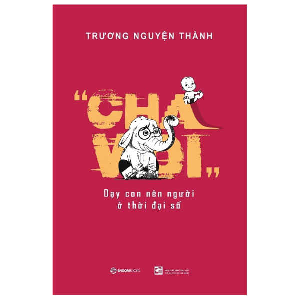 cha voi: dạy con nên người ở thời đại số