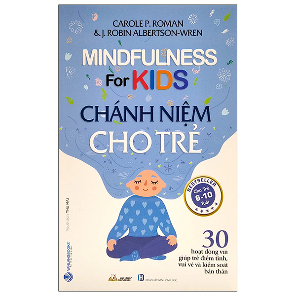 chánh niệm cho trẻ - mindfulness for kids (cho trẻ 6-10 tuổi)