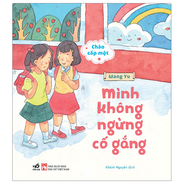 chào cấp một - mình không ngừng cố gắng