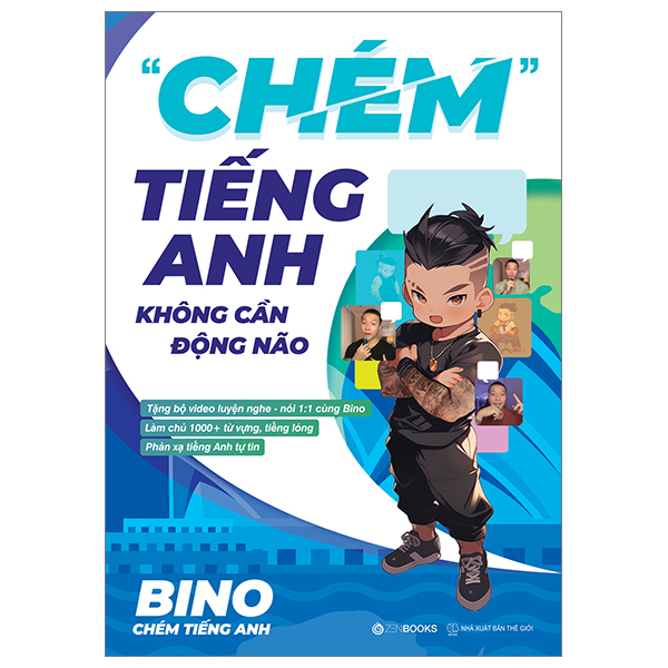 "chém" tiếng anh không cần động não - tặng kèm bộ video luyện nghe-nói + sổ học từ vựng