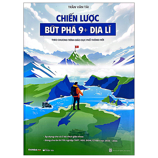 Chiến Lược Bứt Phá 9+ Địa Lí (Theo Chương Trình Giáo Dục Phổ Thông Mới)