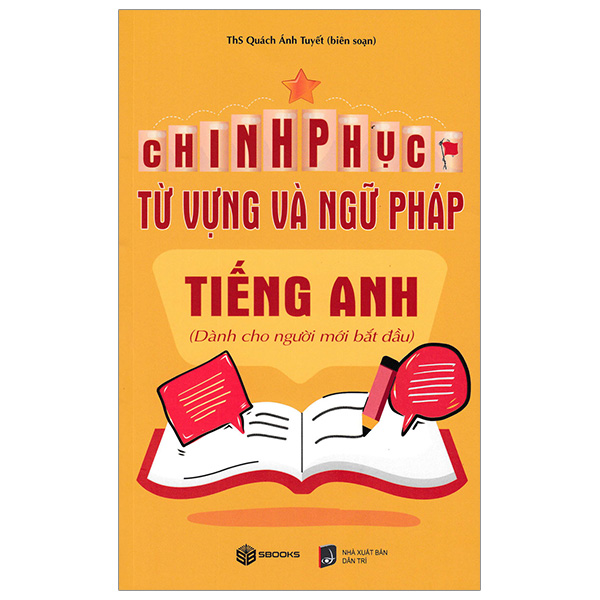 chinh phục từ vựng và ngữ pháp tiếng anh - dành cho người mới bắt đầu