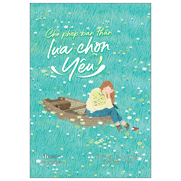 Cho Phep Ban Than Lua Chon Yeu