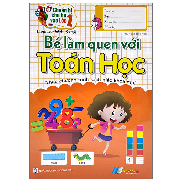 chuẩn bị cho bé vào lớp 1 - bé làm quen với toán học (tái bản)