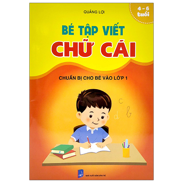 chuẩn bị cho bé vào lớp 1 - bé tập viết chữ cái (4-6 tuổi)