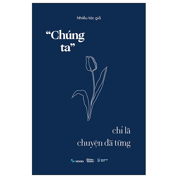 “chúng ta” chỉ là chuyện đã từng