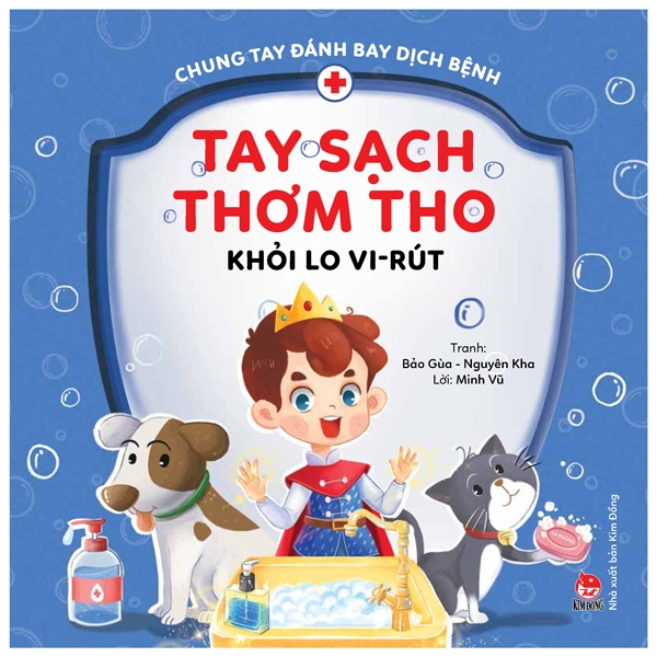 chung tay đánh bay dịch bệnh - tay sạch thơm tho, khỏi lo vi-rút