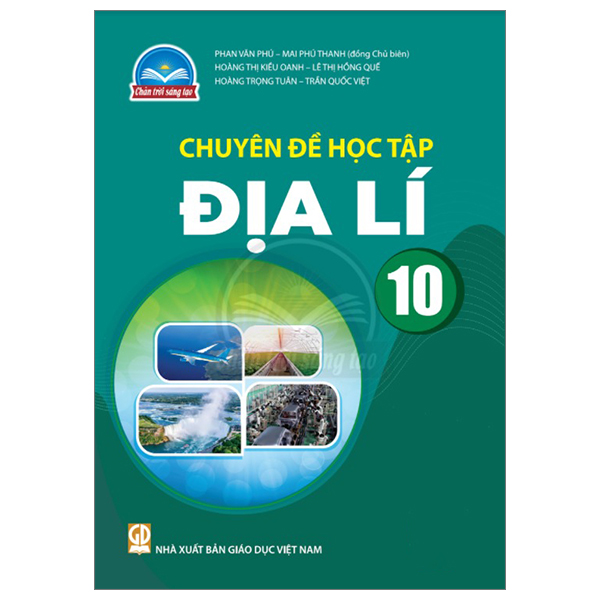 chuyên đề học tập địa lí 10 (chân trời) (chuẩn)