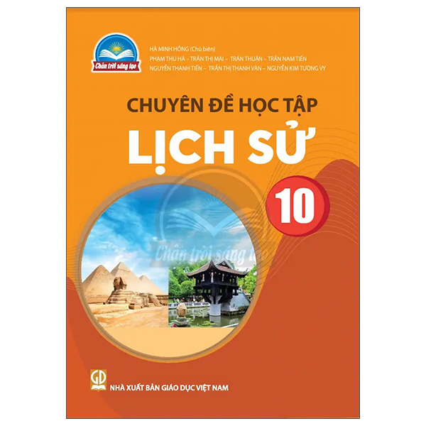 chuyên đề học tập lịch sử 10 (chân trời sáng tạo) (chuẩn)