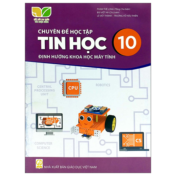 Chuyen De Hoc Tap Tin Hoc 10 - Khoa Hoc May Tinh (Ket Noi Tri Thuc) (Chuan)
