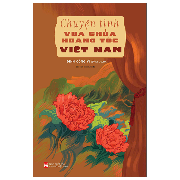 Chuyện Tình Vua Chúa Hoàng Tộc Việt Nam