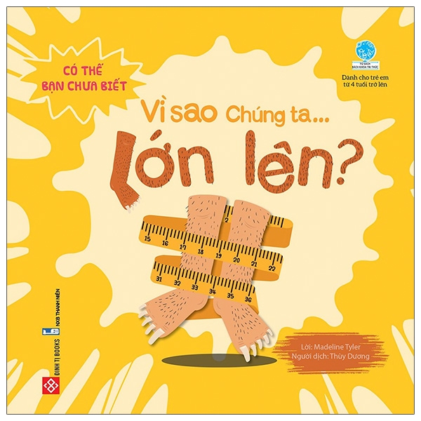 có thể bạn chưa biết - vì sao chúng ta... lớn lên?