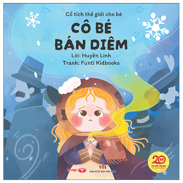 Cổ Tích Thế Giới Cho Bé - Cô Bé Bán Diêm