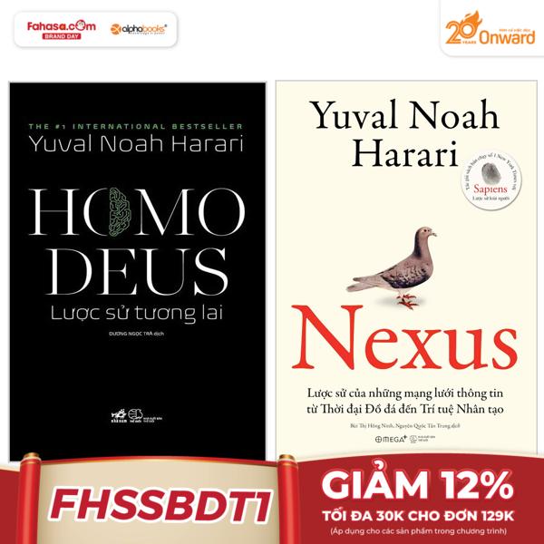 combo sách homo deus - lược sử tương lai + nexus - lược sử của những mạng lưới thông tin từ thời đại đồ đá đến trí tuệ nhân tạo (bộ 2 cuốn)