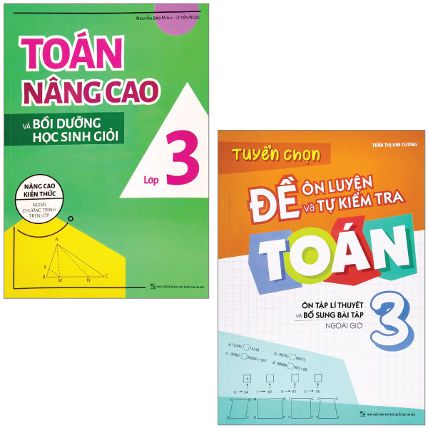 combo sách tuyển chọn đề ôn luyện và tự kiểm tra toán 3 + toán nâng cao và bồi dưỡng học sinh giỏi lớp 1 (nâng cao kiến thức ngoài chương trình lên lớp) (bộ 2 tập)