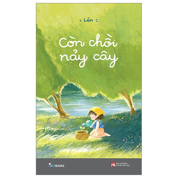 còn chồi nảy cây