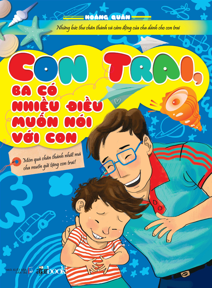 con trai, ba có điều muốn nói với con