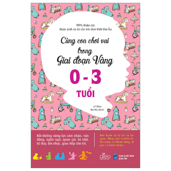 cùng con chơi trong giai đoạn vàng 0-3 tuổi