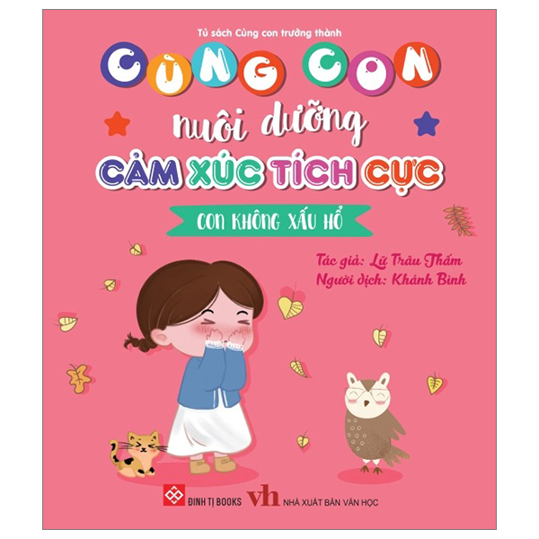 cùng con nuôi dưỡng cảm xúc tích cực - con không xấu hổ