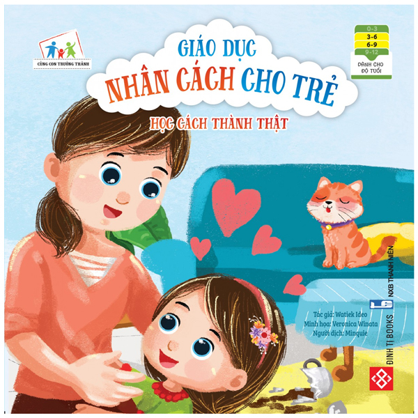 cùng con trưởng thành - giáo dục nhân cách cho trẻ: học cách thành thật