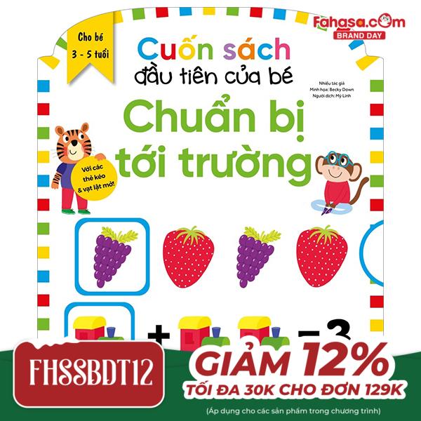 cuốn sách đầu tiên của bé - chuẩn bị tới trường (dành cho bé từ 3-5 tuổi)