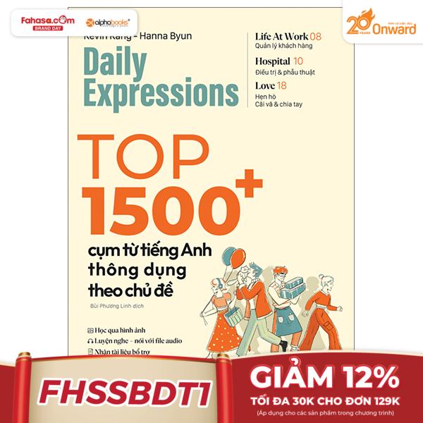 daily expression - top 1500+ cụm từ tiếng anh thông dụng theo chủ đề