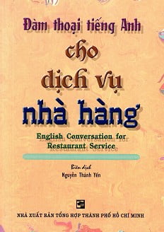 đàm thoại tiếng anh cho dịch vụ nhà hàng