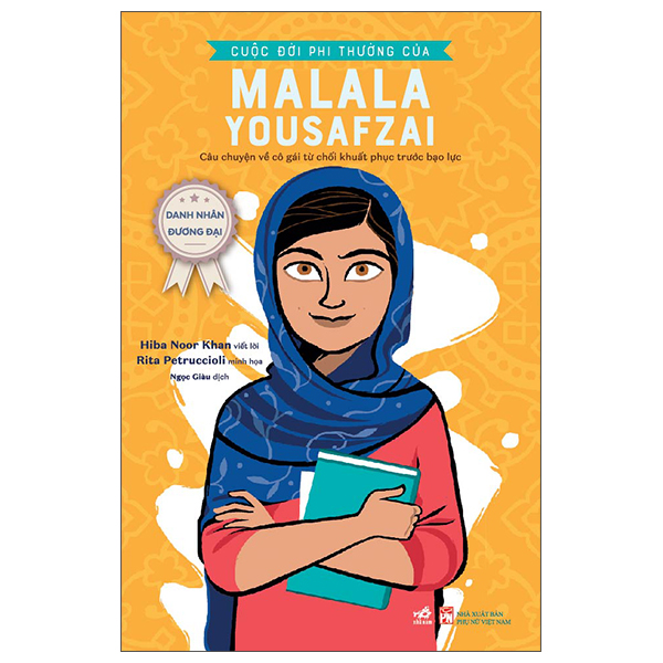 danh nhân đương đại - cuộc đời phi thường của malala yousafzai