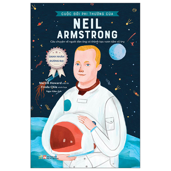 danh nhân đương đại - cuộc đời phi thường của neil armstrong