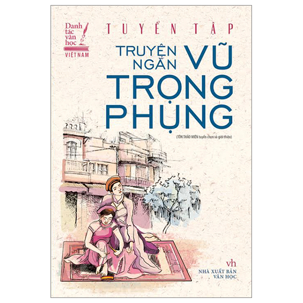 danh tác văn học việt nam - truyện ngắn vũ trọng phụng