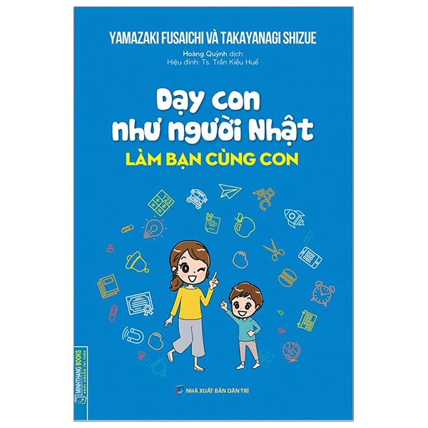 dạy con như người nhật - làm bạn cùng con