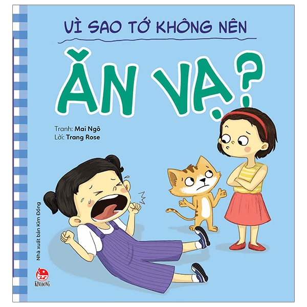 để em luôn ngoan ngoãn - vì sao tớ không nên ăn vạ?