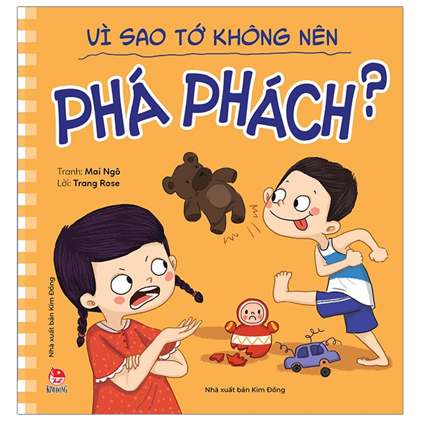 để em luôn ngoan ngoãn - vì sao tớ không nên phá phách?