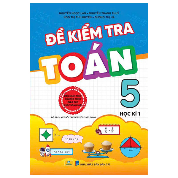 Đề Kiểm Tra Toán 5 - Học Kì 1 (Bộ Sách Kết Nối Tri Thức Với Cuộc Sống)