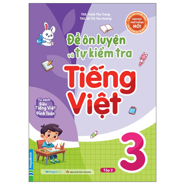 Đề Ôn Luyện Và Tự Kiểm Tra Tiếng Việt 3 - Tập 2