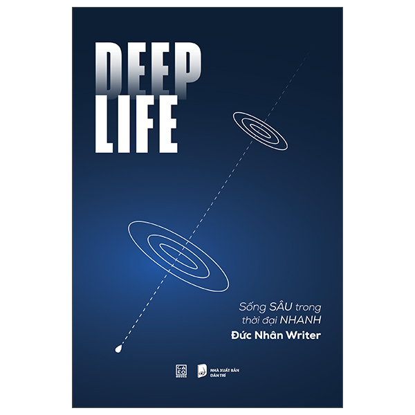 Deep Life - Song Sau Trong Thoi Dai Nhanh