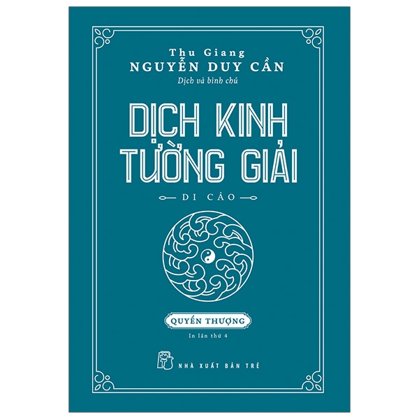 dịch kinh tường giải (di cảo): quyển thượng