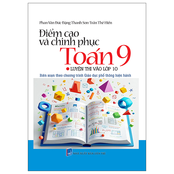 Điểm Cao Và Chinh Phục Toán 9 - Luyện Thi Vào Lớp 10
